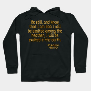 Psalm 46:10 Hoodie